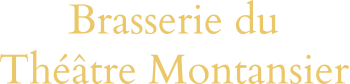 Adresse - Horaires - Téléphone - Contact - Brasserie du Theatre Montansier - Restaurant Versailles